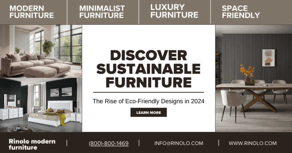 Sustainable Furniture the Rise of Eco-Friendly Designs in 2024