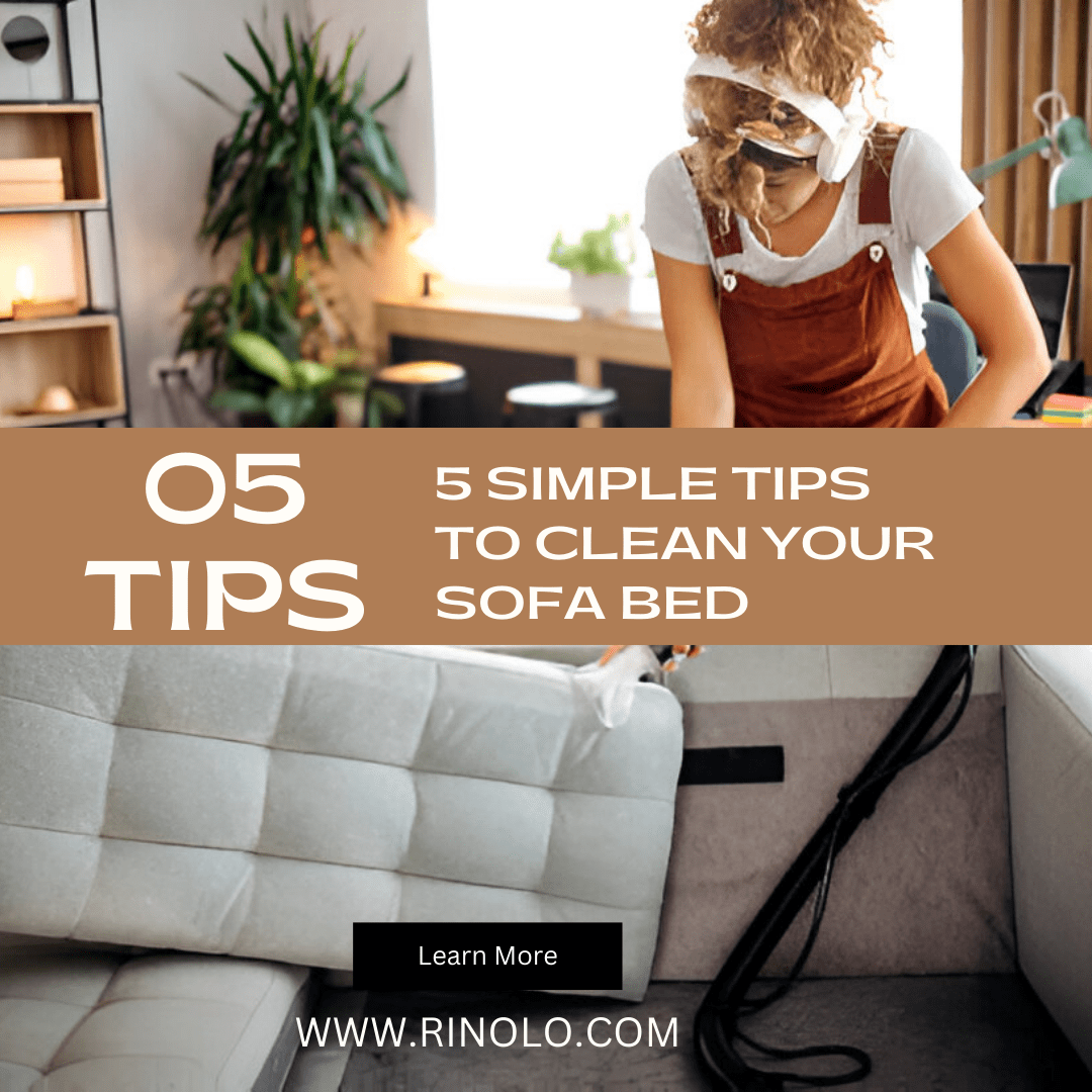 5 simple tips to clean your Sofa bed